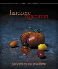 Hardcore Vegetarian : Enter the Vegedome