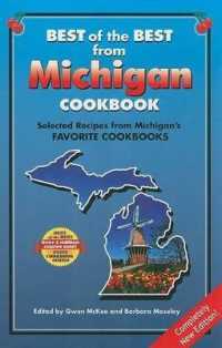 Best of the Best from Michigan Cookbook : Selected Recipes from Michigan's Favorite Cookbooks (Best of the Best Cookbook) （Spiral）