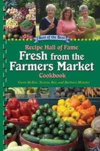 Best of the Best Recipe Hall of Fame Fresh from the Farmers Market Cookbook (Best of the Best Recipe Hall of Fame Cookbook Collection) （Spiral）
