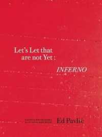 Let?s Let That Are Not Yet: Inferno (National Poetry)