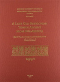 CUSAS 08 : A Late Old Babylonian Temple Archive from Dūr-Abiešuḫ (Cusas)