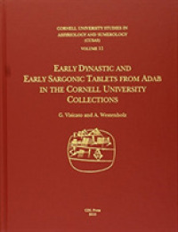 CUSAS 11 : Early Dynastic and Early Sargonic Tablets from Adab (Cusas)