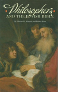 Philosophers and the Jewish Bible (The Joseph and Rebecca Meyerhoff Center for Jewish Studies)