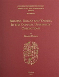 CUSAS 21 : Archaic Bullae and Tablets in the Cornell University Collections (Cusas)