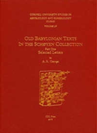 CUSAS 36 : Old Babylonian Texts in the Schøyen Collection Part One: Selected Letters (Cusas)