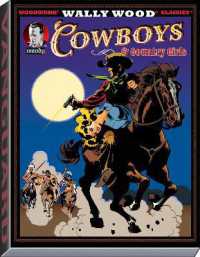 Wally Wood Cowboys & Country Girls (Woodwork， Wally Wood Classics)