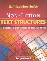 Non-Fiction Text Structures for Better Comprehension and Response, Grades 4 -8