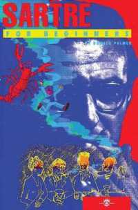 Sartre for Beginners (For Beginners)