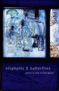 Elephants & Butterflies (American Poets Continuum)