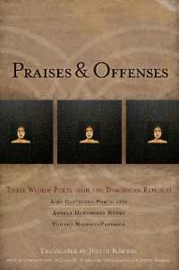 Praises & Offenses : Three Women Poets from the Dominican Republic (Lannan Translations Selection Series)