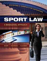 Sport Law : A Managerial Approach （2ND）