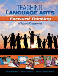Teaching the Language Arts : Forward Thinking in Today's Classrooms
