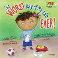Worst Day of My Life Ever! w/ Audio CD : My Story of Listening and Following Instructions . or Not! (Worst Day of My Life Ever! w/ Audio Cd)