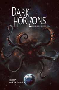 Dark Horizons : An Anthology of Dark Science Fiction