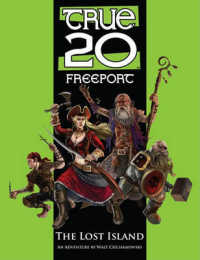 The Lost Island : An Adventure for True20 Adventure Roleplaying (True20 Freeport)