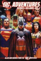 DC Adventures 1 : Heroes & Villians (Dc Adventures)