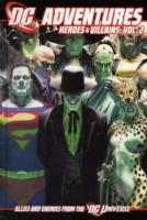 Dc Adventures Heroes & Villains : Allies and Enemies from the Dc Universe 〈2〉