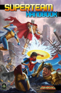 Superteam Handbook : A Mutants & Masterminds Sourcebook