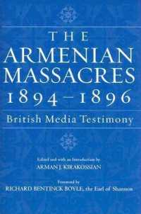 The Armenian Massacres, 1894-1896 : British Media Testimony