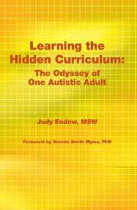 Learning the Hidden Curriculum : The Odyssey of One Autistic Adult