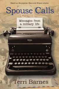 Spouse Calls : Messages from a Military Life