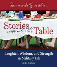 Stories around the Table : Laughter, Wisdom, and Strength in Military Life