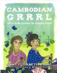 Cambodian Grrrl : Self-Publishing in Phnom Penh