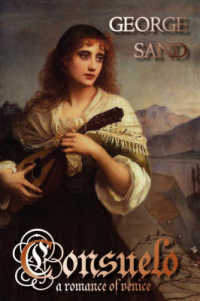 Consuelo : A Romance of Venice