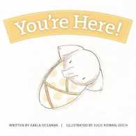 You're Here! (Year-by-year Books) （Board Book）