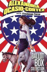 Alexandria Ocasio-Cortez and the Freshman Force : Ballot Box Collection