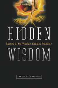 Hidden Wisdom : The Secrets of the Western Esoteric Tradition