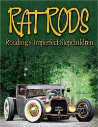 Rat Rods : Rodding's Imperfect Stepchildren