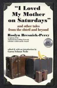 'I Loved My Mother on Saturdays' and Other Tales from the Shtetl and Beyond