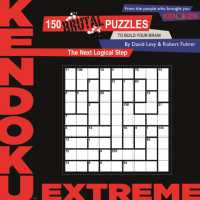 Kendoku: Extreme : 150 Brutal Puzzles to Build Your Brain