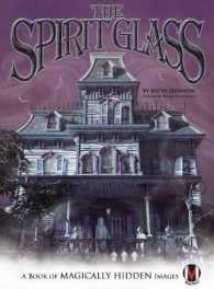The Spirit Glass : A Book of Magically Hidden Images