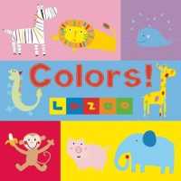 Colors! （Board Book）