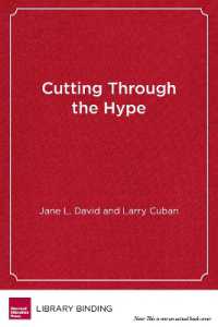 学校改革必須ガイド（改訂版）<br>Cutting through the Hype : The Essential Guide to School Reform