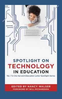 Spotlight on Technology in Education (Hel Spotlight Series)