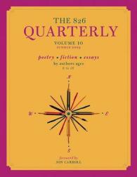 The 826 Quarterly (The 826 Quarterly) 〈10〉