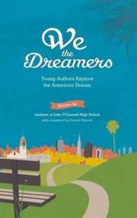 We the Dreamers : Young Authors Explore the American Dream