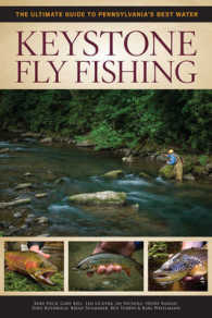 Keystone Fly Fishing : The Ultimate Guide to Pennsylvania's Best Waters