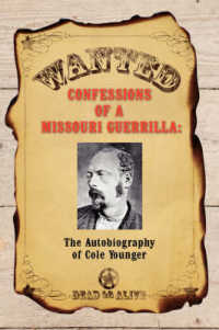 Confessions of a Missouri Guerrilla : The Autobiography of Cole Younger