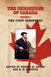 THE Chronicles of Canada : Volume I - the First Europeans