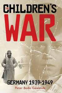 The Children's War : Germany, 1939-1949