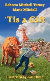 Tis a Gift