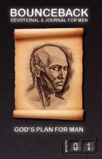 Bounceback Devotional and Journal for Men -- Month One : God's Plan for Man