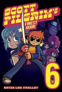 Scott Pilgrim Vol. 6 : Scott Pilgrim's Finest Hour (Scott Pilgrim)
