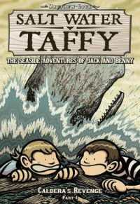 Salt Water Taffy: Calderas Revenge!