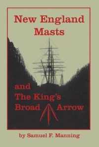 New England Masts : And the King's Broad Arrow