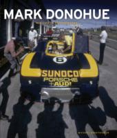 Mark Donohue : His Life in Photographs -- Hardback